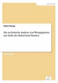 Die technische Analyse von Wertpapieren aus Sicht der Behavioral Finance