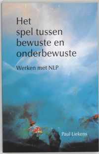 Spel Tussen Het Bewuste En Het Onderbewu