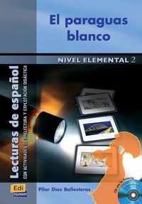 Lecturas de español - El paraguas blanco (nivel A2) libro +