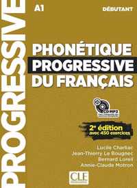 Phonétique progressive du français 2e édition - niveau début