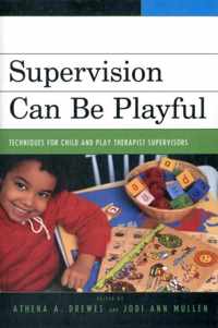 Supervision Can Be Playful