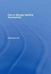 How to Manage Spelling Successfully