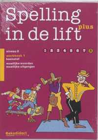 Spelling in de lift Plus Groep 8-1 5 ex Werkboek 1