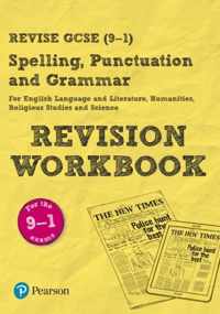 Revise GCSE Spelling, Punctuation and Grammar Revision Workbook