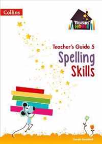 Spelling Skills Teachers Guide 5 Treasure House