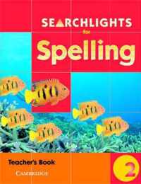 Searchlights For Spelling Year 2 Teacher's Book