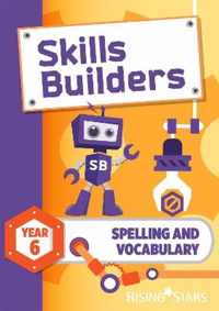 Skills Builders Spelling and Vocabulary Year 6 Pupil Book new edition