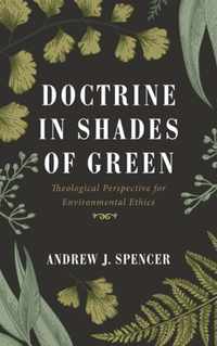 Doctrine in Shades of Green