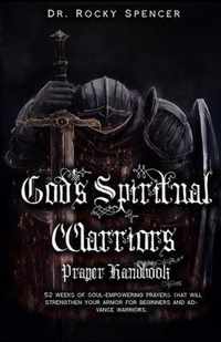 God's Spiritual Warrior's Prayer Handbook