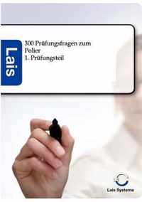 300 Prufungsfragen zum Polier