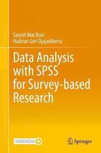 Data Analysis with SPSS for Survey based Research