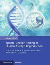 Manual of Sperm Function Testing in Human Assisted Reproduction