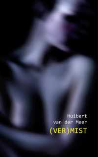 (Ver)Mist - Huibert van der Meer - Paperback (9789402110609)