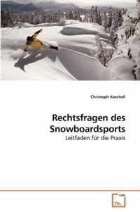 Rechtsfragen des Snowboardsports