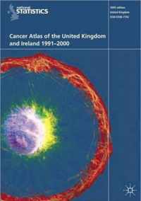 Cancer Atlas of the United Kingdom and Ireland 1991-2000