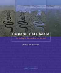 De Natuur Als Beeld In Religie, Filosofie En Kunst