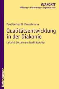 Qualitatsentwicklung in Der Diakonie