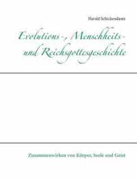 Evolutions-, Menschheits- und Reichsgottesgeschichte