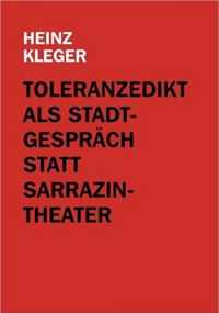 Toleranzedikt als Stadtgesprach statt Sarrazin-Theater