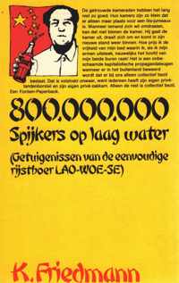 800.000.000 spijkers op laag water 8000000000 Achthonderdmiljoen