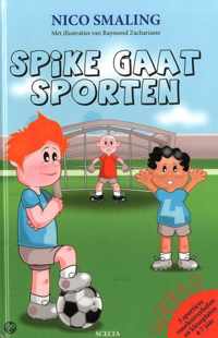 Spike gaat sporten