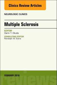 Multiple Sclerosis, An Issue of Neurologic Clinics