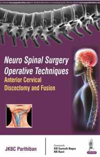 Neuro Spinal Surgery Operative Techniques