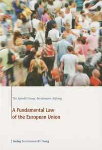 A Fundamental Law of the European Union