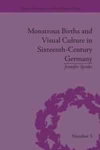 Monstrous Births and Visual Culture in Sixteenth-Century Germany