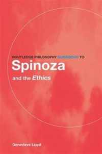 Routledge Philosophy GuideBook to Spinoza and the Ethics