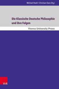 Die Klassische Deutsche Philosophie Und Ihre Folgen