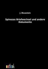 Spinozas Briefwechsel und andere Dokumente