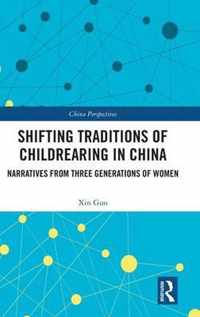 Shifting Traditions of Childrearing in China