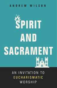 Spirit and Sacrament