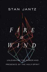 Fire and Wind