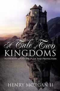 A Tale of Two Kingdoms