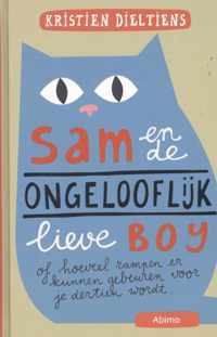 Sam en de ongelooflijk lieve boy