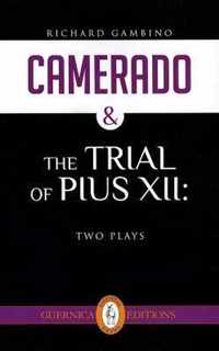 Camerado & The Trial of Pius XII