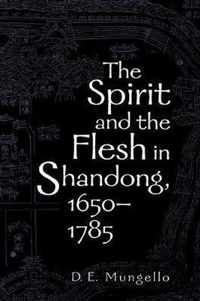 The Spirit and the Flesh in Shandong, 1650-1785