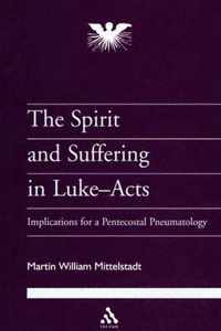 The Spirit and Suffering in Luke-Acts