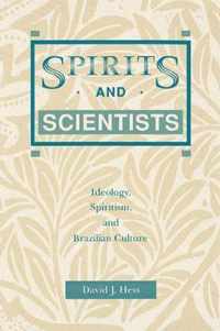 Spirits and Scientists