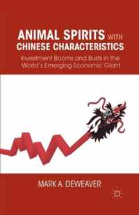 Animal Spirits with Chinese Characteristics