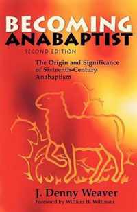 Becoming Anabaptist