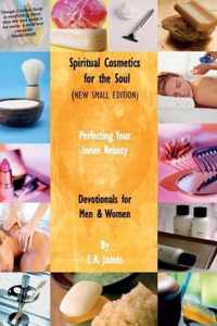 Spiritual Cosmetics for the Soul (New Small Edition)