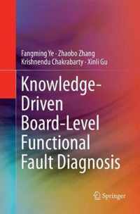 Knowledge-Driven Board-Level Functional Fault Diagnosis