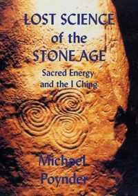 The Lost Science of the Stone Age