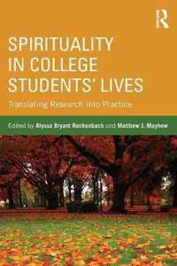 Spirituality in College Students' Lives