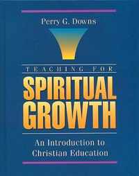 Teaching for Spiritual Growth