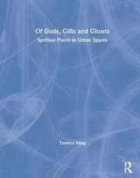 Of Gods, Gifts and Ghosts