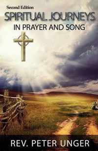 Spiritual Journeys in Prayer and Song